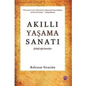 AKILLI YAŞAMA SANATI FELSEFI AFORIZMALAR - GENEL