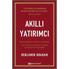 Akıllı Yatırımcı - Benjamin Graham Jason Zweig Warren Buffett
