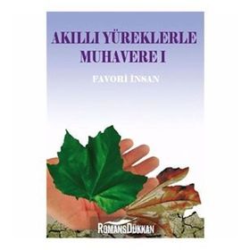 AKILLI YÜREKLERDE MUHAVERE I FAVORI İNSAN - ŞENOL CÖNE