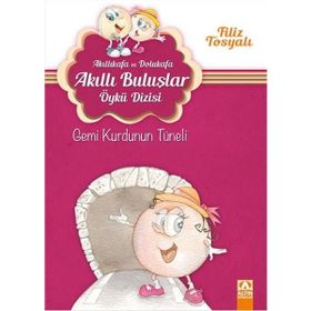 Akıllıkafa Ve Dolukafa Gemi Kurdunun Tüneli - Filiz Tosyalı