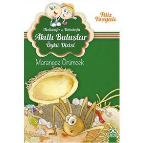Akıllıkafa Ve Dolukafa Marangoz Örümcek - Filiz Tosyalı