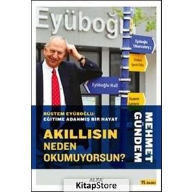 Akıllısın Neden Okumuyorsun? - Mehmet Gündem