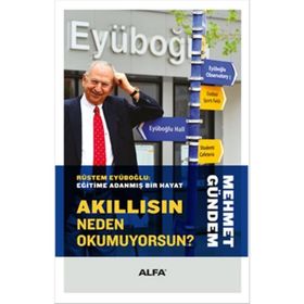 Akıllısın Neden Okumuyorsun? - Mehmet Gündem