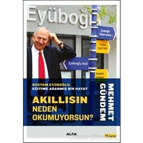 Akıllısın Neden Okumuyorsun? - Mehmet Gündem
