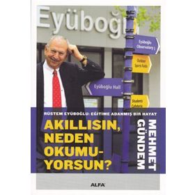 Akıllısın Neden Okumuyorsun? - Mehmet Gündem