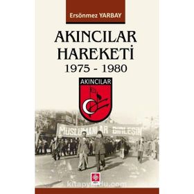 Akıncılar Hareketi - Ertuğrul Zengin