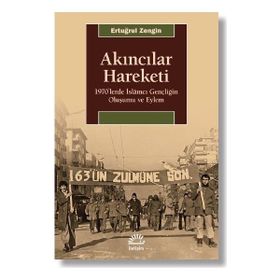 Akıncılar Hareketi - Ertuğrul Zengin