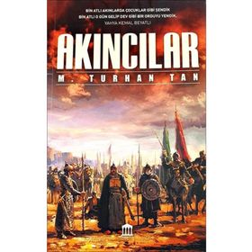 Akıncılar - M. Turhan Tan