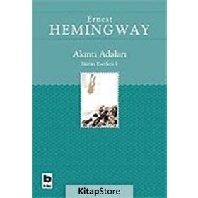 AKINTI ADALARI - ERNEST HEMINGWAY