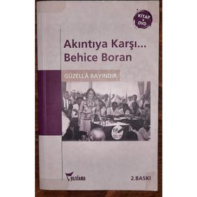 AKINTIYA KARŞI... BEHICE BORAN (CD'LI) - GÜZELLA BAYINDIR
