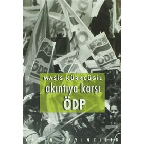 Akıntıya Karşı ÖDP - Masis Kürkçügil
