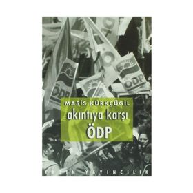 Akıntıya Karşı ÖDP - Masis Kürkçügil