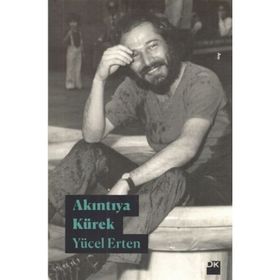 Akıntıya Kürek / Yücel Erten / Doğan Kitapçılık