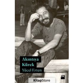 Akıntıya Kürek / Yücel Erten / Doğan Kitapçılık
