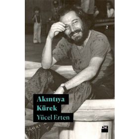 AKINTIYA YÜREK ÇEKMEK - ERDİNÇ UTKU