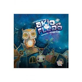 Akio ve Fledo - Seviye Merih - Parmak Çocuk Yayınları