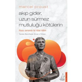 Akıp Gider Uzun Sürmez Mutluluğu Kötülerin - Ercan Yılmaz