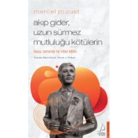 Akıp Gider Uzun Sürmez Mutluluğu Kötülerin - Ercan Yılmaz