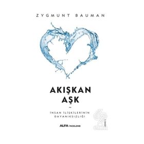 Akışkan Aşk - Zygmunt Bauman