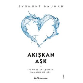 Akışkan Aşk - Zygmunt Bauman