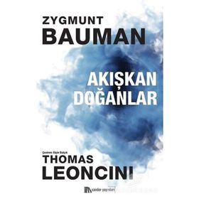 Akışkan Doğanlar - Zygmunt Bauman