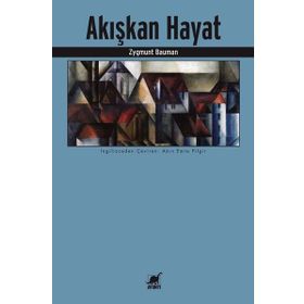 Akışkan Hayat - Zygmunt Bauman