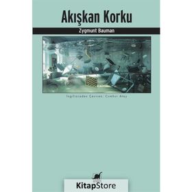 Akışkan Korku - Zygmunt Bauman
