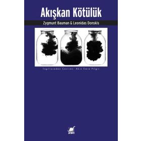 Akışkan Kötülük - Zygmunt Bauman & Leonidas Donskis