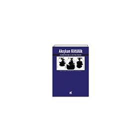 Akışkan Kötülük - Zygmunt Bauman & Leonidas Donskis