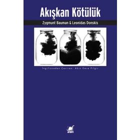 Akışkan Kötülük - Zygmunt Bauman & Leonidas Donskis