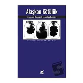Akışkan Kötülük - Zygmunt Bauman & Leonidas Donskis