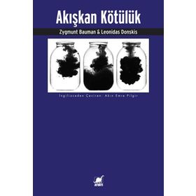 Akışkan Kötülük - Zygmunt Bauman & Leonidas Donskis
