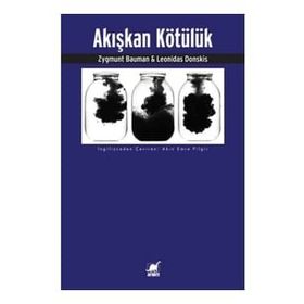 Akışkan Kötülük - Zygmunt Bauman & Leonidas Donskis
