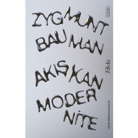 Akışkan Modernite-Zygmun Bauman