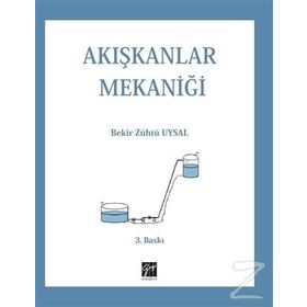AKIŞKANLAR MEKANİĞİ - BEKIR ZÜHTÜ UYSAL