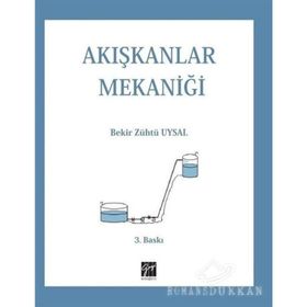 AKIŞKANLAR MEKANİĞİ - BEKIR ZÜHTÜ UYSAL