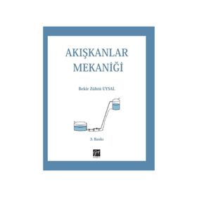 AKIŞKANLAR MEKANİĞİ - BEKIR ZÜHTÜ UYSAL