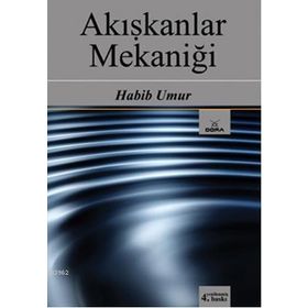 Akışkanlar Mekaniği - İsmail Çallı