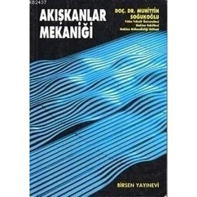 Akışkanlar Mekaniği - Muhittin Soğukoğlu