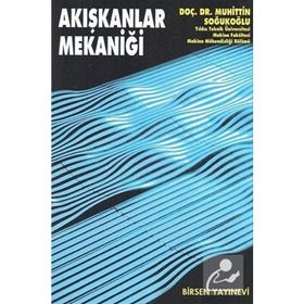 Akışkanlar Mekaniği - Muhittin Soğukoğlu