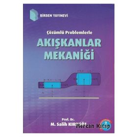 Akışkanlar Mekaniği - Prof. Dr. M. Salih Kırkgöz