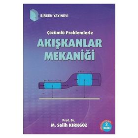 Akışkanlar Mekaniği - Prof. Dr. M. Salih Kırkgöz