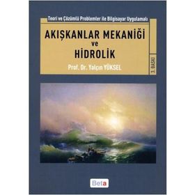Akışkanlar Mekaniği ve Hidrolik - Yalçın Yüksel