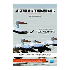 Akışkanlar Mekaniğine Giriş - Wade W. Huebsch Haşmet Türkoğlu Donald F. Young Bruce R. Munson Theodore H. Okiishi