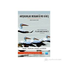 Akışkanlar Mekaniğine Giriş - Wade W. Huebsch Haşmet Türkoğlu Donald F. Young Bruce R. Munson Theodore H. Okiishi