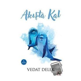 Akışta Kal - Vedat Delek