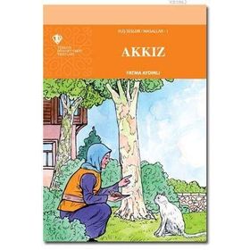 Akkız: Kuş Sesleri - Masallar 1 - Fatma Aydınlı