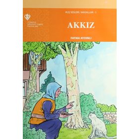 Akkız: Kuş Sesleri - Masallar 1 - Fatma Aydınlı