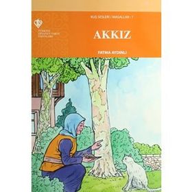 Akkız: Kuş Sesleri - Masallar 1 - Fatma Aydınlı