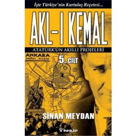 Akl-ı Kemal 5. Cilt - Sinan Meydan